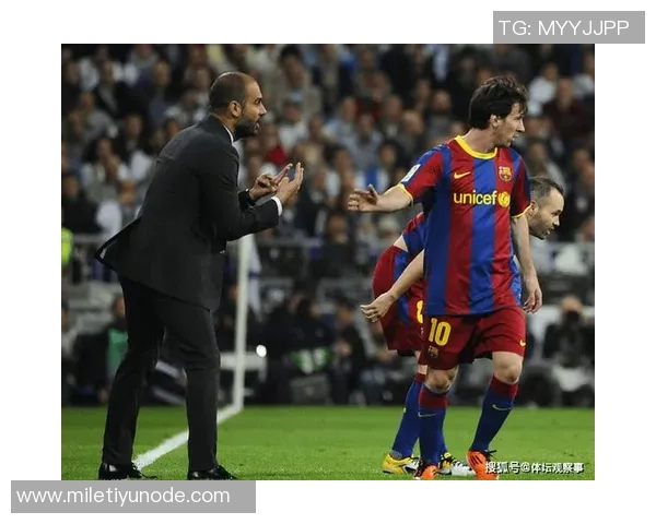 前助手称瓜帅为天才梅西无人可比其他人皆为模仿者